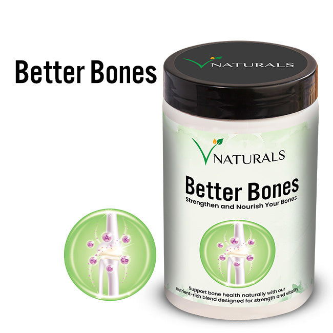 Better Bones - Nutrient Rich Support for Stronger Bones and Joint Relief